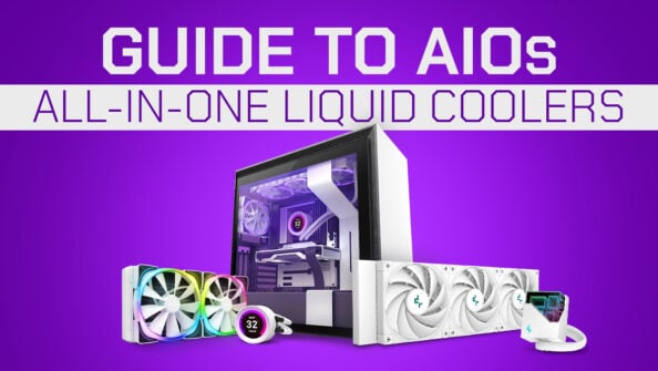 Guide To AIOs (All-In-One) Liquid Coolers