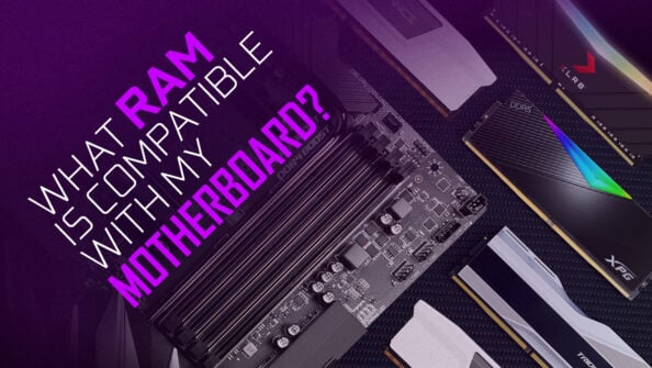 What RAM (Memory) Is Compatible With My Motherboard?