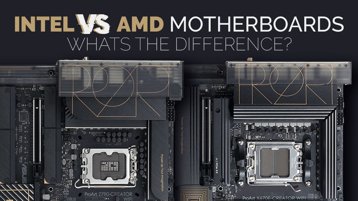 What’s The Difference Between an AMD and Intel Motherboard?